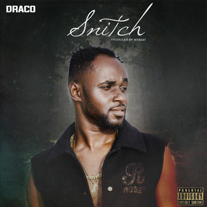 Snitch (Explicit)