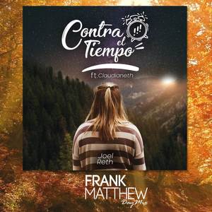 Contra el Tiempo (Frank Matthew Day Mix) [Explicit]