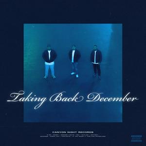 Taking Back December (Explicit)