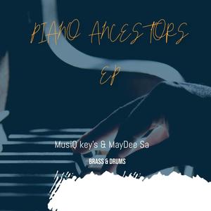 Piano Ancestors (Explicit)