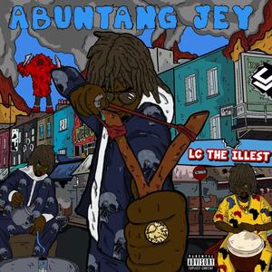 ABUNTANG JEY (Explicit)
