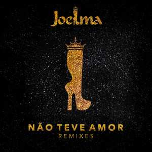 Não Teve Amor (Remixes)