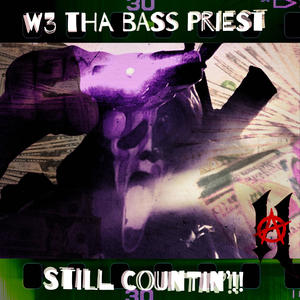 STILL COUNTIN'!! (Explicit)