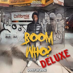 Boom Who? (Deluxe) [Explicit]