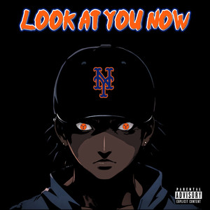 Look at You Now (Explicit)