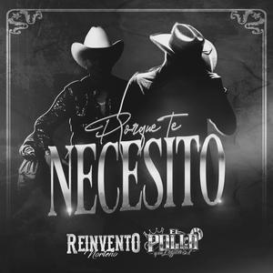 Porque Te Necesito (Con Tuba) (feat. El Pollo y Su Legión 5.7)