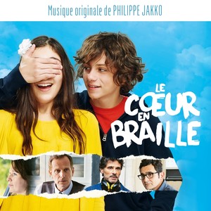 Le cœur en braille (Bande originale du film)