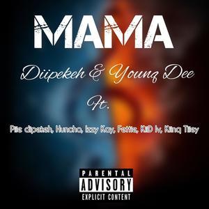 DiiPeKeH_Younq Dee (Mama) (feat. Piie Diipekeh, Huncho, Izzy Kay, KiiD Iv, Fetiie & Kiinq Tiiey)