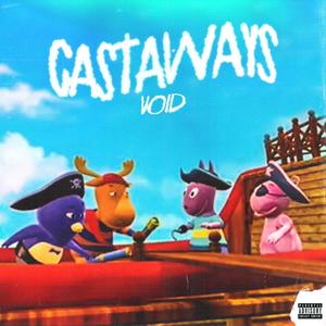 Castaways (feat. Dasgasdom3, BabySantana, yvngxchris & Aqua Raps) (Explicit)