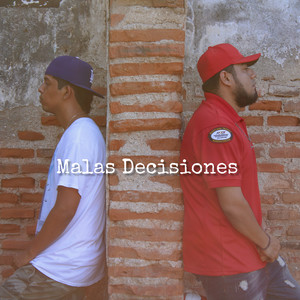 Malas Decisiones (Explicit)