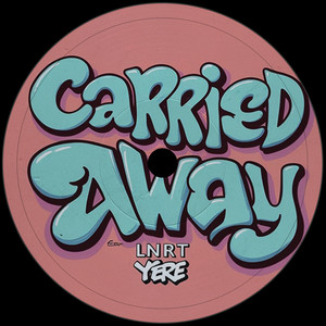 Carried Away
