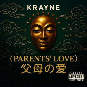 Parents’ Love -《父母的爱》 (Radio Edit)