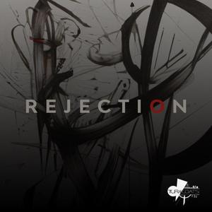 Rejection