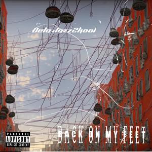 Back On My Feet (Explicit)