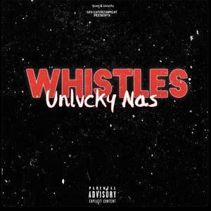 WHISTLES (Explicit)