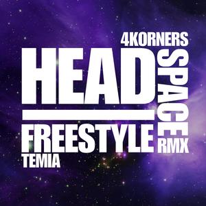 Head Space Freestyle (feat. Temia) (4KORNERS Remix - Radio Edit)