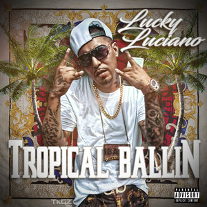 Tropical Ballin' (Explicit)