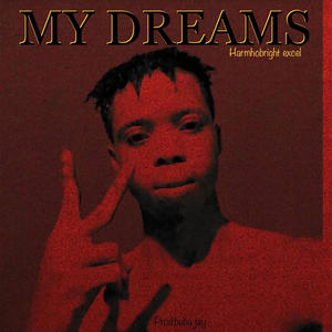 My dreams (feat. Risky jay) (Explicit)