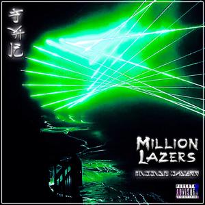 MILLION LAZERS (Explicit)