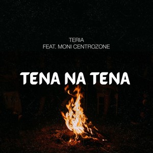 Tena Na Tena