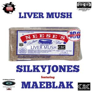 Liver Mush (Explicit)