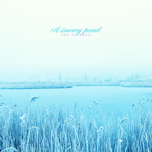 눈 내린 연못 (A snowy pond)