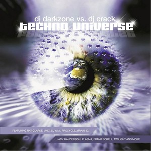 DJ Darkzone vs.DJ Crack - Techno Universe