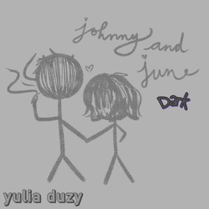 Johnny and June Dark (Explicit)