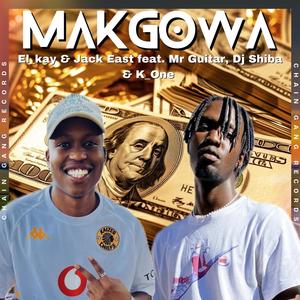 Makgowa (feat. Jack East, Mr Guitar, Dj Shiba & K_One)