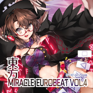 東方 Miracle Eurobeat Vol. 4