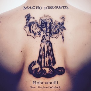 Macho Discreto (feat. Raphael Warlock) [Explicit]