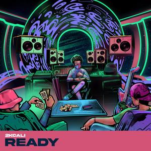 Ready (Explicit)