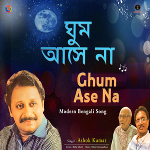 Ghum Asena - Single