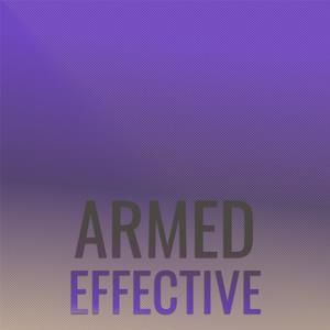 Armed Effective