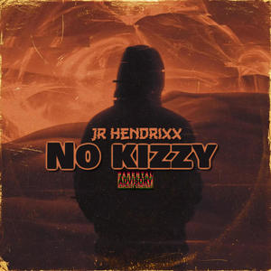 No kizzy (Explicit)