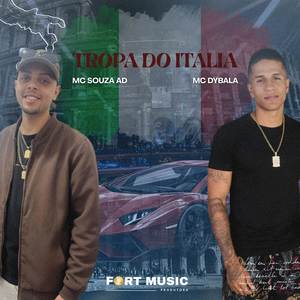 Tropa do Italia (Explicit)