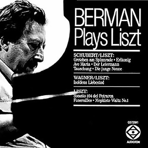 Lazar Berman - Franz Schubert/Franz Liszt: Gretchen am Spinnrade