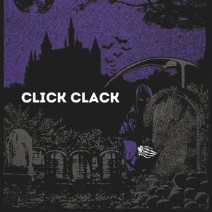 Click Clack (Explicit)