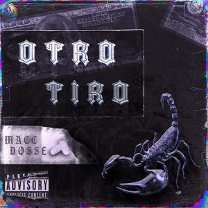 Otro tiro (Explicit)