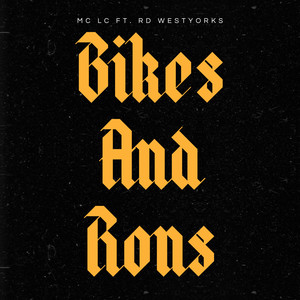 Bikes & Rons (Explicit)