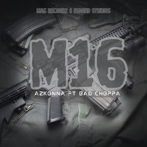 M16 (feat. Bad Choppa)