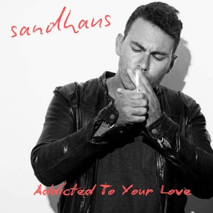 Addicted to Your Love (Extended Version)