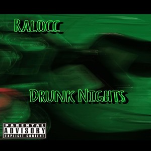 Drunk Nights (Explicit)