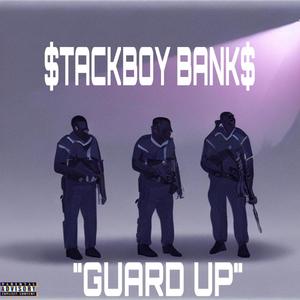 Guard Up (Explicit)