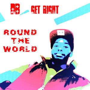 Get Right Round the World (Explicit)