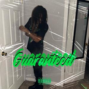 Guaranteed (Explicit)