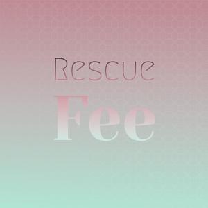 Rescue Fee