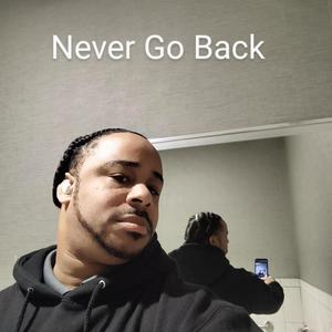 Never Go Back