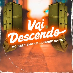 Vai Descendo (Explicit)