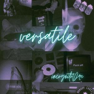 Versatile (Explicit)